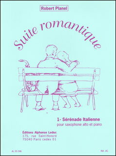 楽譜　プラネル／「6つのロマンティックな組曲」より第1番 イタリア風セレナーデ(AL20246／アルトサクソフォンとピアノ／輸入楽譜（T）)