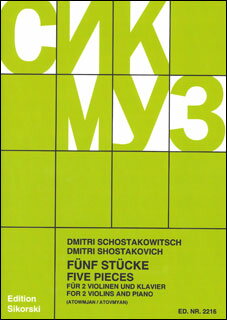 楽天楽譜ネッツ楽譜　ショスタコーヴィチ／5つの小品（SIK2216／BH 8000303／ヴァイオリン2重奏＆ピアノ／輸入楽譜（T））