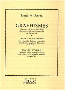 楽譜　ボザ／グラフィズム (現代のさまざまな記譜法の読譜練習) 【Clarinet】(【557345】／AL25177／48183183／クラリネット教本 (無伴奏)／輸入楽譜（T）)