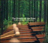 CD　The Breath of the Tree〜Works for Marimba Duo by KEIKO ABE（演奏：浜まゆみ、張愛玲)