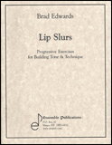 楽譜 ブラッド・エドワーズ/リップ・スラーズ:音とテクニックのためのエクササイズ(【983391】/ENS111/..
