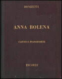 楽譜　ドニゼッティ／歌劇「アンナ・ボレーナ」 50018970／ヴォーカル・スコア／輸入楽譜（T）