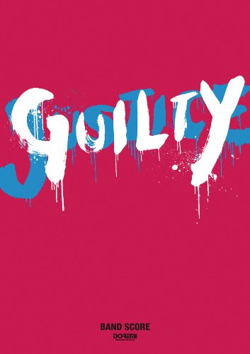 楽譜　GLAY／GUILTY 　バンド・スコア