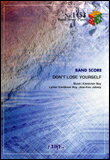 楽譜　DON'T LOSE YOURSELF／MAN WITH A MISSION バンド・ピース 1453