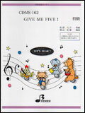 楽譜　CDMS-162　GIVE ME FIVE!／AKB48 CD鼓隊（楽譜+CD付き）／初級