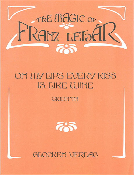 楽譜 フランツ・レハール/熱き口づけを(【269052】/49016400/ピアノ・ヴォーカル/輸入楽譜(T))