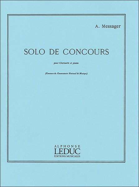 楽天楽譜ネッツ楽譜　メサジェ／演奏会用ソロ（AL21474／クラリネットとピアノ（クラリネット・ソロ譜はin Bb）／輸入楽譜（T））