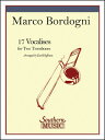 楽譜 ボルドーニ/2本のトロンボーンのための17のヴォカリーズ(/03770586/トロンボーン2重奏/プレイングスコア。(パート譜なし)/G3/輸入楽譜(T))