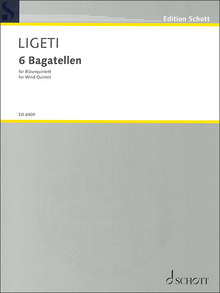 楽譜　ジェルジ・リゲティ／6つのバガテル（スコア）（木管アンサンブル）(49006270／ED6409／木管5重奏／輸入楽譜（T）)
