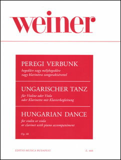 楽譜　レオ・ヴェイネル／ペレグの踊り(50510906／Z460／ヴァイオリンまたはヴィオラまたはクラリネッ..
