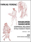 楽譜　ファルカシュ／マスカレード(50510486／EMBZ13127／木管3重奏【編成：Ob、Cl、Fg】（スコア＆パート）／輸入楽譜（T）)