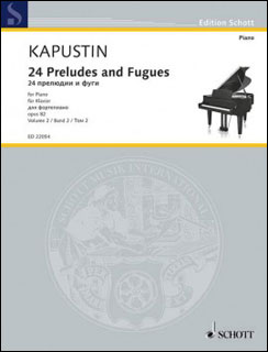 楽譜　カプースチン／24の前奏曲とフーガ Op. 82 第2巻(ED 22054／ピアノ・ソロ／輸入楽譜)