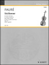 楽譜 フォーレ／シシリエンヌ ト短調 作品78 【ViolinとPiano】(【417204】／VLB 130／ヴァイオリンとピアノ／輸入楽譜（T）)