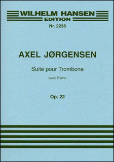 楽譜　ヨルゲンセン／トロンボーンのための組曲 作品22（トロンボーン・ソロ＆ピアノ（ソロ・パートはハ音記号表記）／輸入楽譜（T）)