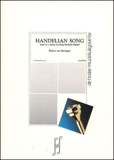 楽譜　ベーリンゲン／ヘンデルの歌 (Handelian Song)(輸入吹奏楽譜（T）／G2／T:3:59)