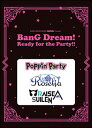 BanG Dream Ready for the Party (シンコー ミュージック ムック／GiGS Presents)