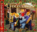 CD　サキソフォックスのクリスマス（CD＋DVD）(SKSF-201209／演奏：サキソフォックス)