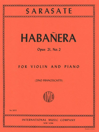 楽譜　サラサーテ／ハバネラ Op.21/2（フランチェスカッティ編）(GYS00073422／2652／バイオリン／輸入楽譜（Y）)