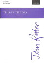 楽譜 ラター/This is the day(S,A,T,B.Org)(GYC00060735/19-338237-4/合唱作品/輸入楽譜(Y))