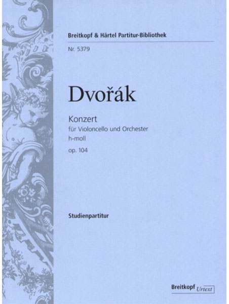 楽譜 ドヴォルザーク/チェロ協奏曲 ロ短調 Op.104(GYA00019123/PB5379/スコア チェロ協奏曲/輸入楽譜(Y))