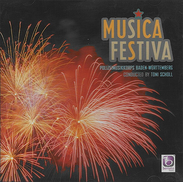 CD　ムジカ・フェスティヴァ (ベリアト・ミュージック2006年新作音源集)(WSR029／演奏：バーデン・ビュルテンベルク警察音楽隊／指揮：トニー・ショール／輸入CD（T）)