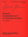 楽譜　シューマン／幻想小曲集 作品74 (／UT 50285／ウィーン原典版／チェロ＆ピアノ／輸入楽譜（T）)