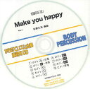 CD BDRCD-21 BDRからだでリズム合奏・練習用CD-21(Make you happy)