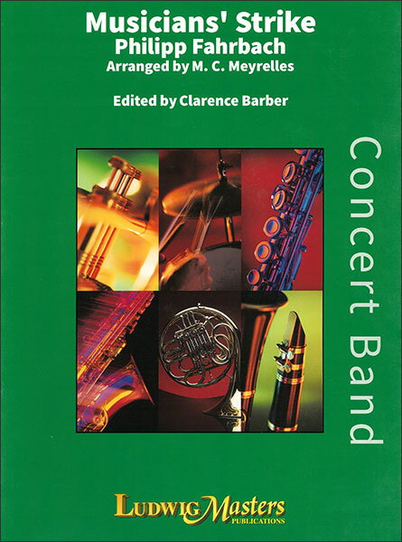 楽譜 ファールバッハ2世/ミュージシャンのストライキ (音楽家のストライキ )(【1445215】/36-50100094/輸入吹奏楽譜(T)/G3)