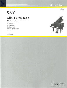 楽譜 ファジル・サイ/トルコ行進曲ジャズ 【2台ピアノ】(【2180889】/ED 23518/49046797/2台4手/輸入楽譜(T))