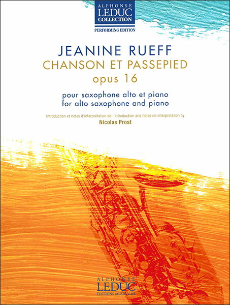 楽天楽譜ネッツ楽譜 リュエフ/シャンソンとパスピエ 作品16 【A.Sax&Piano】（【2200631】/AL30978/アルト・サックス & ピアノ/輸入楽譜（T））