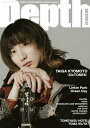 Depth EDITION 07(65597/シンコー・ミュージック・ムック)