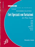 楽譜　天野正道／コーリ・スペッツァーティ・コン・ヴァリアツィオーニ（フルート七重奏）（G:4:T:4'40） ENMS-84065／ブレーン・アンサンブル・コレクション／Fl.1-5A.FlB.Fl*Fl.5はPicc持ち替えあり