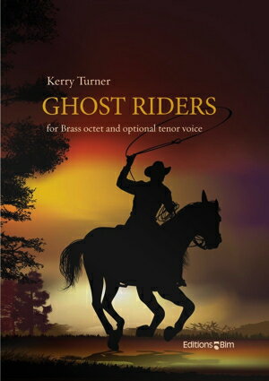 [楽譜] ゴースト・ライダーズ(ターナー)【金管八重奏】《輸入金管アンサンブル》【送料無料】(GHOST RIDERS (8 Brass)《輸入楽譜》