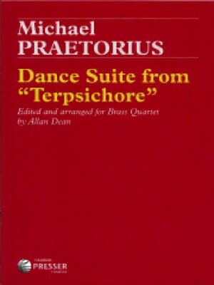  テルプシコーレ舞曲集《輸入金管アンサンブル》(Dance Suite from Terpsichore (5 Brass)《輸入楽譜》