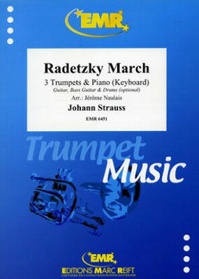  ラデツキー行進曲(シュトラウス1世)《輸入金管アンサンブル》(Radetzky March (3 Trumpets/Piano)《輸入楽譜》