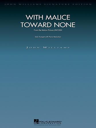 [楽譜] だれに対しても悪意を抱かず(映画「リンカーン」より)【ジョン・ウィリアムズ・オリジナル版】《輸入トラ...【10,000円以上送料無料】(With Malice Toward None (from Lincoln)《輸入楽譜》