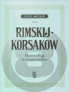 [楽譜] リムスキー＝コルサコフ／熊蜂の飛行《輸入トランペット楽譜》【10,000円以上送料無料】(Hummelflug)《輸入楽譜》
