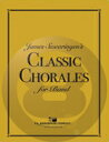  スウェアリンジェンのクラシック・コラール集(スウェアリンジェン編曲)(JAMES SWEARINGEN'S CLASSIC CHORALES FOR BAND)《輸入楽譜》