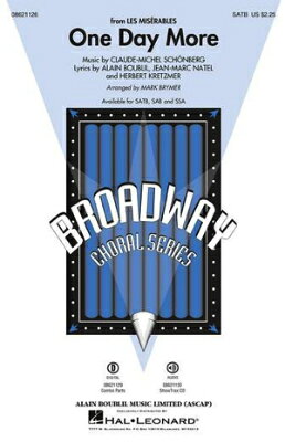 [楽譜] ワン・デイ・モア(ブロードウェイ「レ・ミゼラブル」より)(合唱伴奏譜) 輸入合唱楽譜【10,000円以上送料無料】(One Day More（ShowTrax CD）)《輸入楽譜》