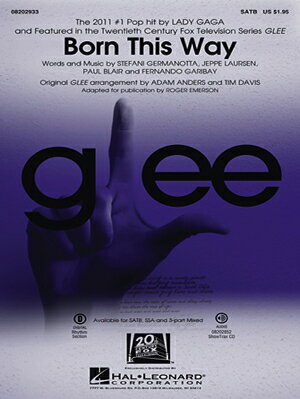 [楽譜] ボーン・ディス・ウェイ（レディー・ガガ)（SATB: 混声四部合唱) 輸入合唱楽譜【10,000円以上送料無料】(Born This Way (SATB)《輸入楽譜》