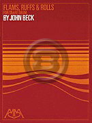 [楽譜] ジョン・ネス・ベック／スネアドラムのためのフラム、ラフ、ロール《輸入スネアドラム教本》【10,000円以上送料無料】(John Ness Beck - Flams, Ruffs, & Rolls for Snare Drum)《輸入楽譜》