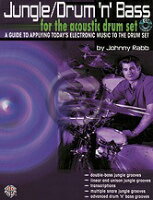 [楽譜] アコースティックドラムによるジャングル＆ドラムンベース／ジョニー・ラブ（CD付）《輸入ドラム教本》【10,000円以上送料無料】(Johnny Rabb - Jungle / Drum'n'Bass for the acoustic Drums)《輸入楽譜》