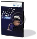 [DVD] tBEEbY^WYE}X^[YENXEV[Y from j[[Nwy10,000~ȏ㑗z(Phil Woods - The Jazz Master Class Series from NYU)sADVDt