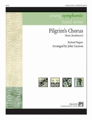  巡礼の合唱(ワーグナー) 吹奏楽譜(PILGRIM’S CHORUS)《輸入楽譜》