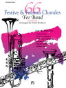  バンドのための66のお祝い,有名なコラール集(エリクソン編曲)(66 Festive and Famous Chorales for Band)《輸入楽譜》