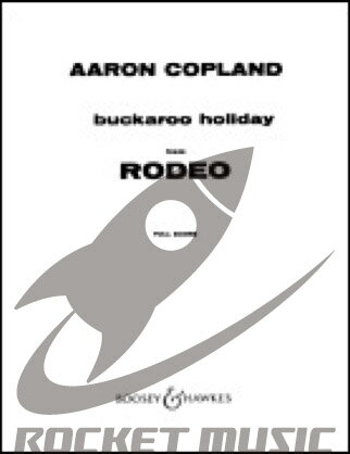 [楽譜] 「ロデオ」より「カウボーイの休日」(コープランド)/オーケストラ楽譜【送料無料】(BUCKAROO HOLIDAY)《輸入楽譜》