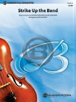 [楽譜] ストライク・アップ・ザ・バンド/オーケストラ楽譜【送料無料】(STRIKE UP THE BAND)《輸入楽譜》