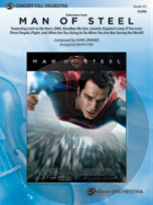 [楽譜] 「マン・オブ・スティール」メドレー/オーケストラ楽譜【送料無料】(MAN OF STEEL,SELECTIONS FROM)《輸入楽譜》