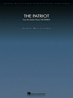 [楽譜] パトリオット【ジョン・ウィリアムズ・オリジナル版】 オーケストラ楽譜【送料無料】(The Patriot)《輸入楽譜》