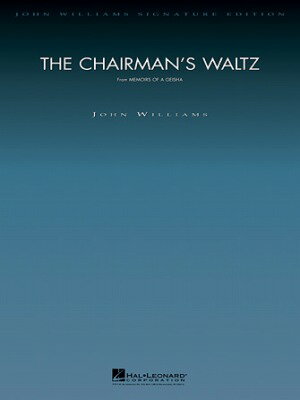 [楽譜] チェアマンズ・ワルツ(映画「SAYURI」より)【ジョン・ウィリアムズ・オリジナル版】 オーケストラ...【送料無料】(The Chairman's Waltz (from Memoirs of a Geisha) Score and Parts)《輸入楽譜》